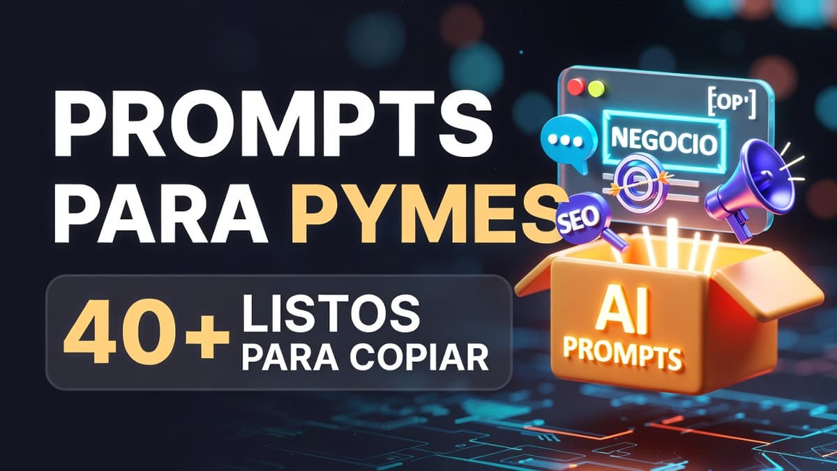 Banco de prompts para PYMEs (más de 40 listos para usar)