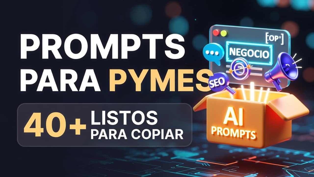 Banco de prompts para PYMEs (más de 40 listos para usar)